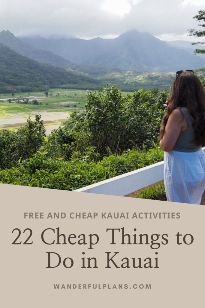 photo of Kauai with text that reads "free and cheap Kauai activities: 22 cheap things to do in Kauai"
