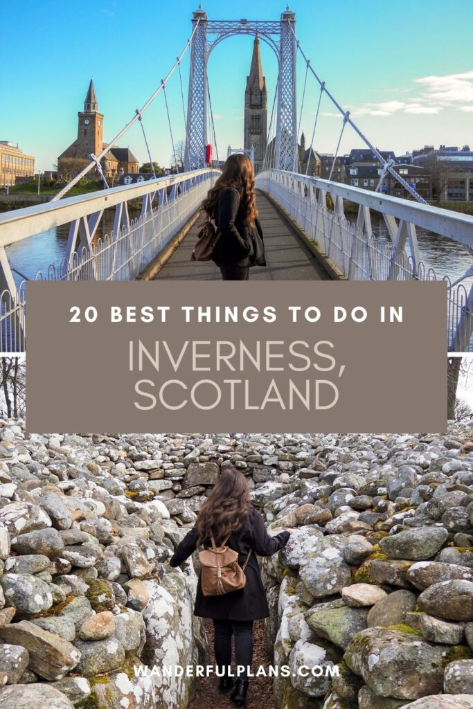 photos of inverness with text that reads "20 best things to do in inverness, scotland"