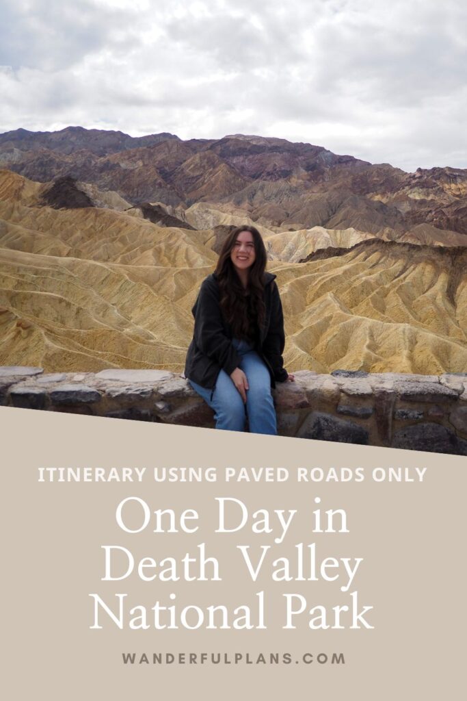 photo of death valley with text that reads "one day in Death Valley national park: itinerary using paved roads only"