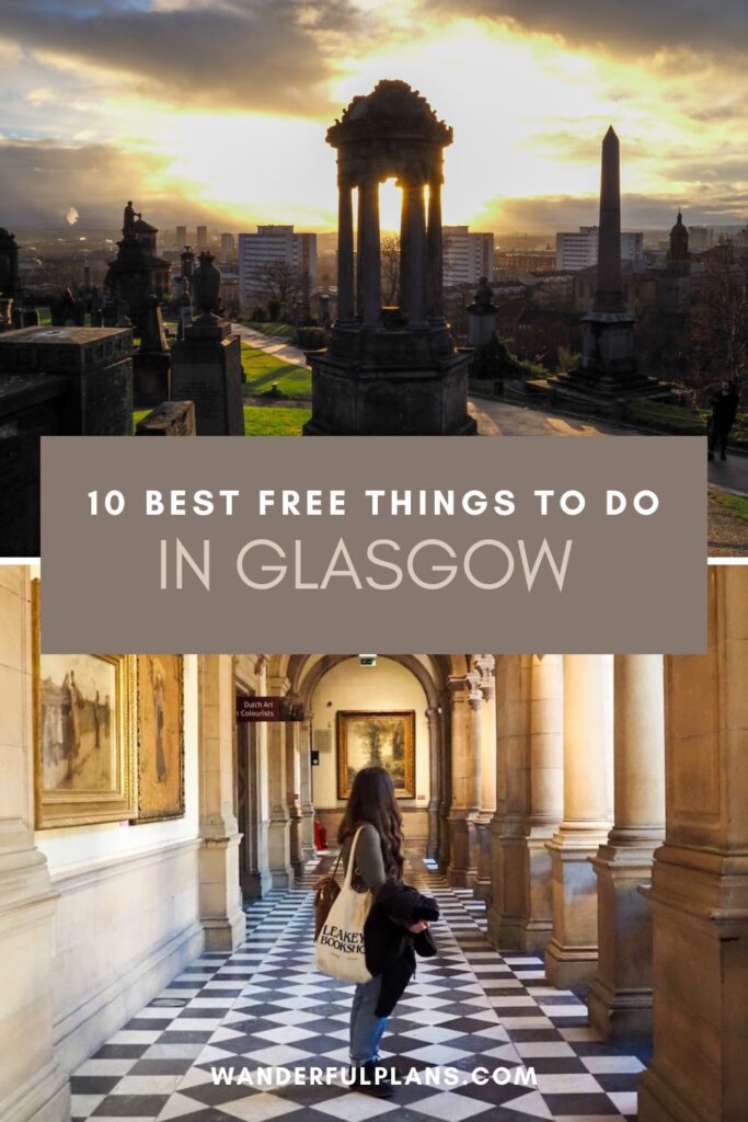 2 photos of Glasgow with text that reads "10 best things to do in Glasgow"