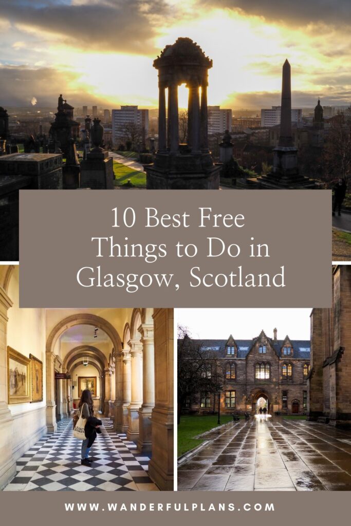 3 photos of Glasgow with text that reads "10 best things to do in Glasgow, Scotland"