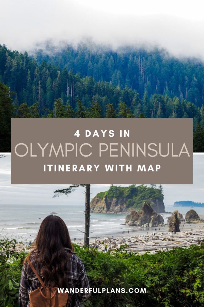 photos of olympic peninsula with text that reads "4 days in olympic peninsula itinerary with map"